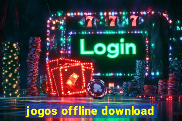 jogos offline download